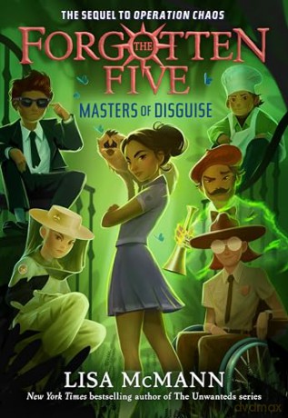 Masters of Disguise (The Forgotten Five, Book 6) - Lisa McMann [KSIĄŻKA]