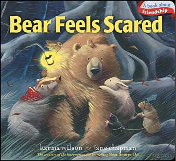 Bear Feels Scared (Bear Books) - Karma Wilson [KSIĄŻKA]