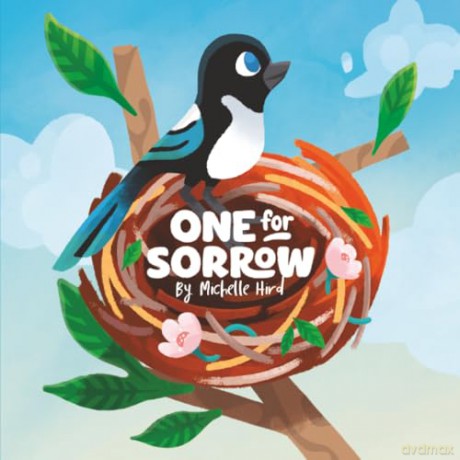 One for Sorrow: An Uplifting Picture Book About Belonging for Ages 5-7 - Michelle Hird [KSIĄŻKA]