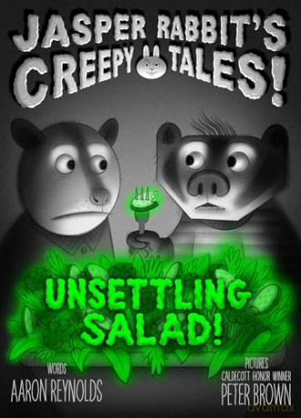 Unsettling Salad! (Jasper Rabbit's Creepy Tales!) - Aaron Reynolds [KSIĄŻKA]
