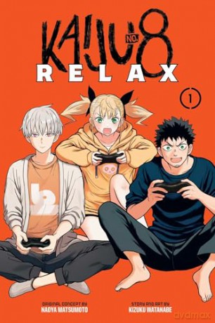Kaiju No. 8: Relax, Vol. 1: Volume 1 - Kizuku Watanabe [KOMIKS]
