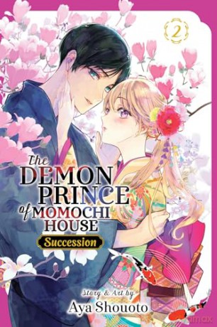 The Demon Prince of Momochi House: Succession, Vol. 2: Volume 2 - Aya Shouoto [KOMIKS]
