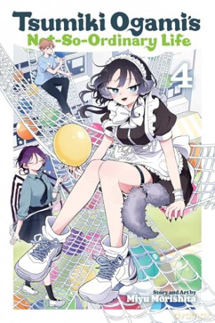 Tsumiki Ogami's Not-So-Ordinary Life, Vol. 4: Volume 4 - Miyu Morishita [KOMIKS]
