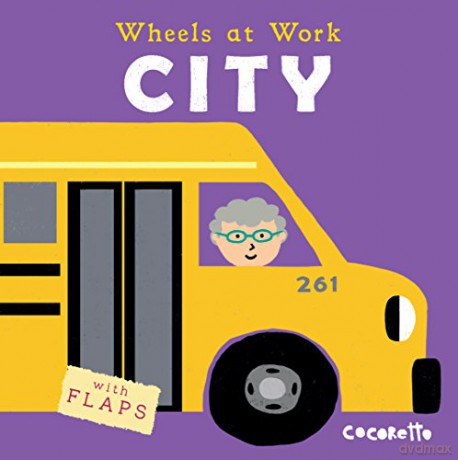 City: 4 (Wheels at Work, 4) - Child's Play [KSIĄŻKA]