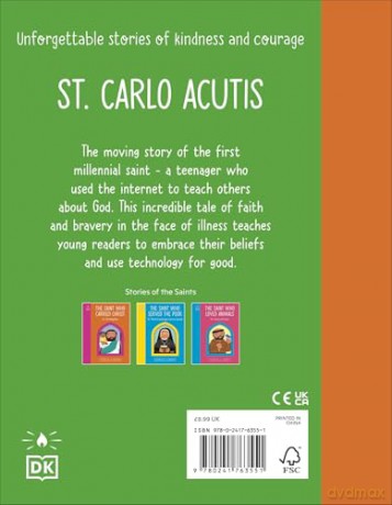 The Saint who Built Websites - St. Carlo Acutis (The Stories of the Saints) [KSIĄŻKA]