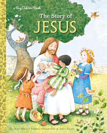 The Story of Jesus: A Christian Book for Kids (Big Golden Book) - Jane Werner Watson [KSIĄŻKA]