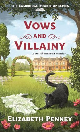 Vows and Villainy: A Mystery: 5 (The Cambridge Bookshop Series) - Elizabeth Penney [KSIĄŻKA]