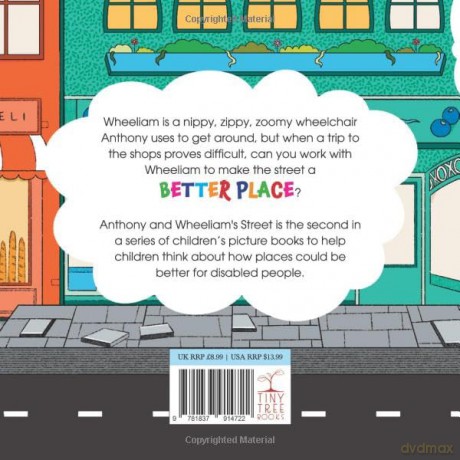 Better Places - Anthony and Wheeliam's Street: Helping Young Readers Understand Accessibility and Wheelchairs Through an Interactive Picture Book: 2 - Ben Andrews [KSIĄŻKA]