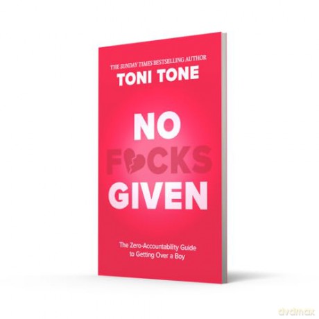 No F*cks Given: The new ultimate breakup guide from Sunday Times bestselling author Toni Tone - Toni Tone [KSIĄŻKA]
