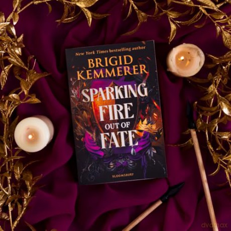 Sparking Fire Out of Fate: The exhilarating young adult romantasy series from the world of A Curse So Dark and Lonely (Forging Silver into Stars) - Brigid Kemmerer [KSIĄŻKA]