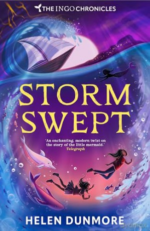 Stormswept: An Enchanting Children's Fantasy of Magic and the Cornish Sea: Book 5 (The Ingo Chronicles) - Helen Dunmore [KSIĄŻKA]