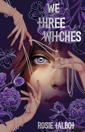 We Three Witches: The new swoony sapphic murder mystery by bestselling author, Rosie Talbot - Rosie Talbot [KSIĄŻKA]