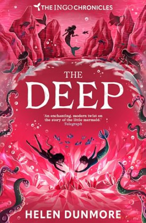 The Deep: Book 3 (The Ingo Chronicles) - Helen Dunmore [KSIĄŻKA]