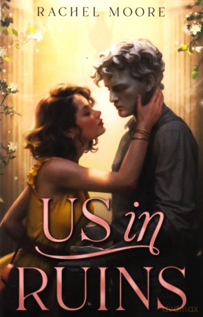 Us in Ruins - Rachel Moore [KSIĄŻKA]