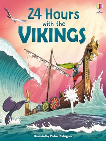 24 Hours with the Vikings (24 Hours In...) - Lan Cook [KSIĄŻKA]