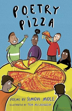 Poetry Pizza - Simon Mole [KSIĄŻKA]