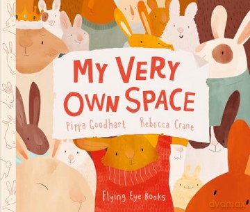 My Very Own Space - Pippa Goodhart [KSIĄŻKA]