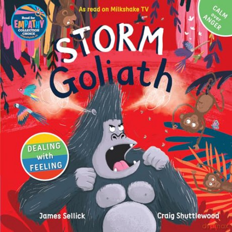 Storm Goliath (Dealing with Feeling) A perfect way to deal with big feelings, this newpicture book series has bright illustrations and delightful animals that children can identify with. - James Sellick [KSIĄŻKA]