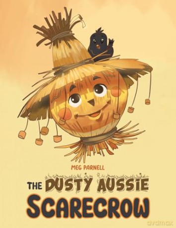 The Dusty Aussie Scarecrow - Meg Parnell [KSIĄŻKA]