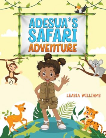 Adesua's Safari Adventure - Leasia Williams [KSIĄŻKA]