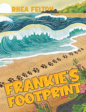 Frankie's Footprint - Rhea Felton [KSIĄŻKA]