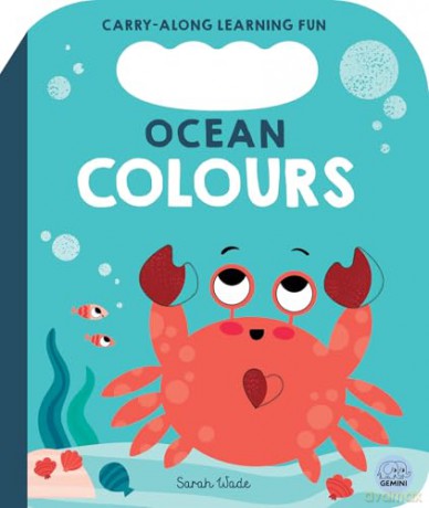 Ocean Colours: A First Colours Book (Carry-Along Learning Fun) - Bobbie Brooks [KSIĄŻKA]