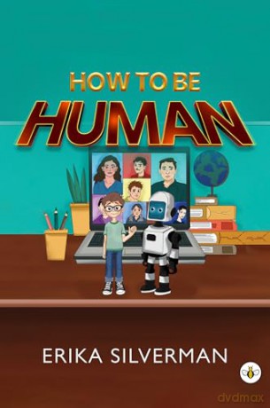 How to Be Human - Erika Silverman [KSIĄŻKA]