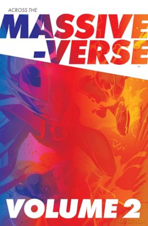 Across the Massive-Verse Volume 2 - Melissa Flores [KSIĄŻKA]