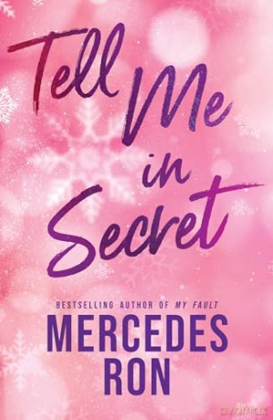 Tell Me in Secret: The Sensational Sequel to Tell Me Softly - a YA Forbidden Contemporary Romance (Tell Me Book 2) - Mercedes Ron [KSIĄŻKA]