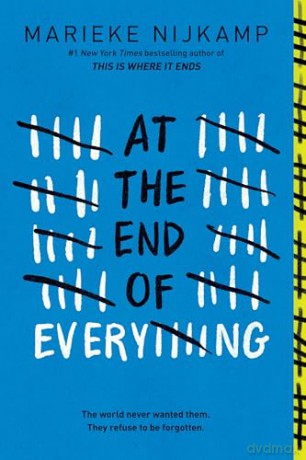 At the End of Everything: A Dystopian Young Adult Thriller from the Author of This is Where it Ends - Marieke Nijkamp [KSIĄŻKA]