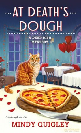 At Death's Dough: A Deep Dish Mystery: 5 - Mindy Quigley [KSIĄŻKA]