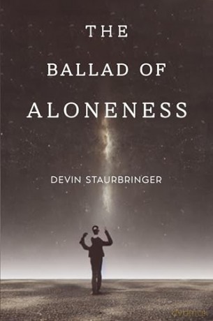 The Ballad of Aloneness - Devin Staurbringer [KSIĄŻKA]