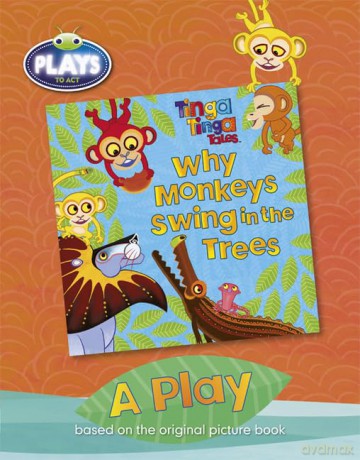 BC JD Plays to Act Why Monkeys Swing in the Trees: A Play Educational Edition (BUG CLUB) - Claudia Lloyd [KSIĄŻKA]