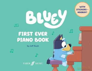 Bluey: First Ever Piano Book - Bluey [KSIĄŻKA]