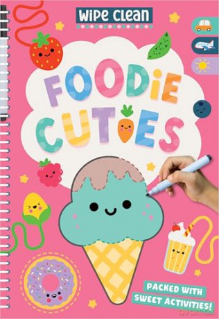 Wipe Clean: Foodie Cuties - Craig Nye [KSIĄŻKA]