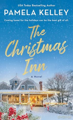 The Christmas Inn: A Novel - Pamela M. Kelley [KSIĄŻKA]