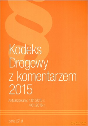 Kodeks drogowy z komentarzem [KSIĄŻKA]