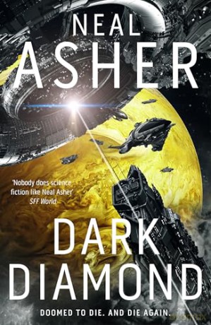 Dark Diamond: Action-packed time travel space opera from sci-fi's most explosive author (Time's Shadow, 1) - Neal Asher [KSIĄŻKA]