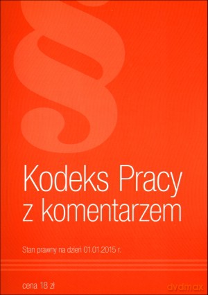 Kodeks Pracy z komentarzem [KSIĄŻKA]