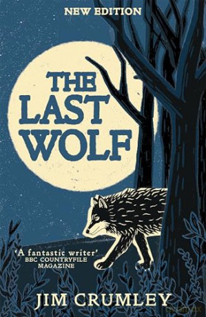The Last Wolf - Jim Crumley [KSIĄŻKA]