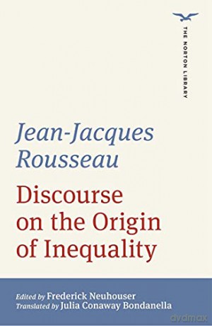 Discourse on the Origin of Inequality: The Norton Library: 0 - Jean Jacques Rousseau [KSIĄŻKA]