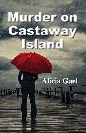 Murder on Castaway Island - Alicia Gael [KSIĄŻKA]