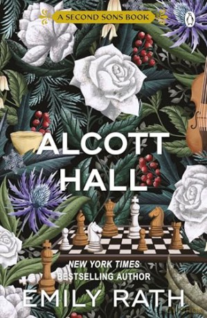 Alcott Hall: 3 (Second Sons, 3) - Emily Rath [KSIĄŻKA]
