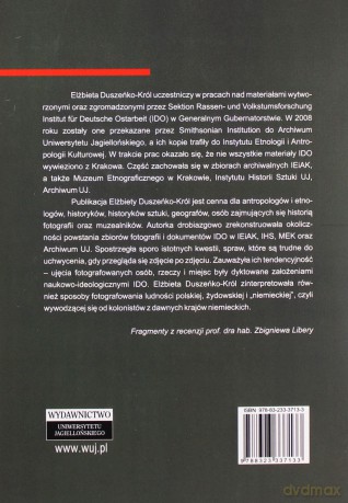 Kolekcja fotograficzna. Institut fur Deutsche Ostarbeit. Krakau 1940-1945. Zdjęcia z Polski - Elżbieta Duszeńko-Król [KSIĄŻKA]