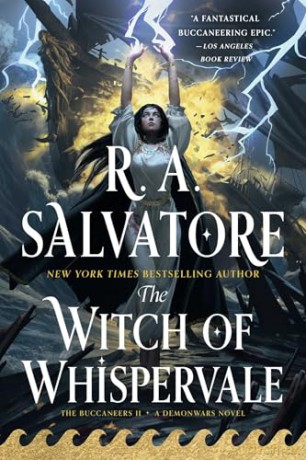 The Witch of Whispervale: The Buccaneers, Book 2: Volume 2 (DemonWars: The Buccaneers) - R. A. Salvatore [KSIĄŻKA]