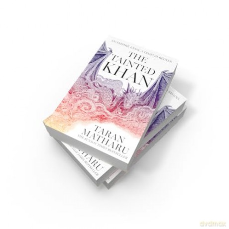 The Tainted Khan: The thrilling new epic fantasy sequel to the Sunday Times bestselling Dragon Rider: Book 2 (The Soulbound Saga) - Taran Matharu [KSIĄŻKA]