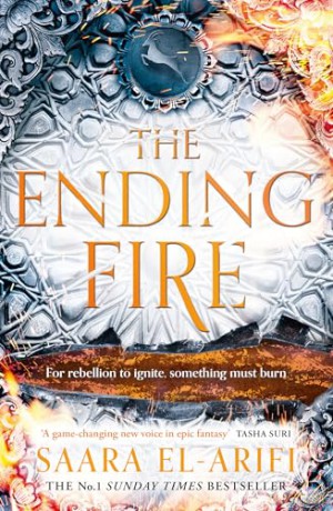 The Ending Fire: The epic finale to the bestselling fantasy trilogy - Saara El-Arifi [KSIĄŻKA]