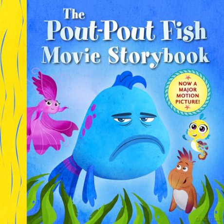 The Pout-Pout Fish Movie Storybook (Pout-Pout Fish Adventure) - Deborah Diesen [KSIĄŻKA]