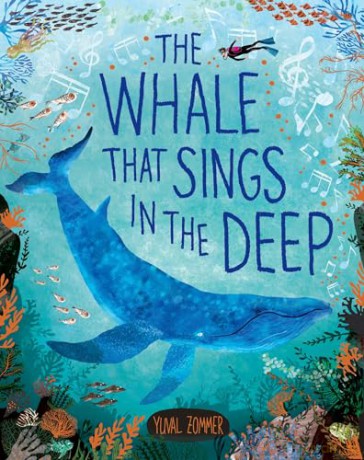 The Whale that Sings in the Deep - Yuval Zommer [KSIĄŻKA]