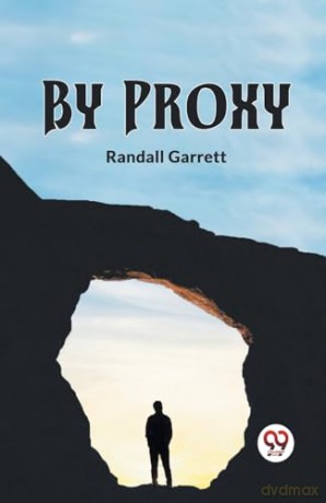 By Proxy - Randall Garrett [KOMIKS]